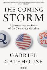 The Coming Storm af Gabriel Gatehouse