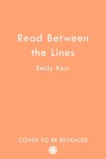 Read Between the Lines af Emily Kerr