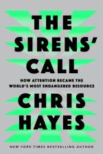 The Sirens' Call af Chris Hayes