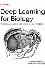 Deep Learning for Biology af Charles Ravarani