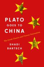 Plato Goes to China af Shadi Bartsch