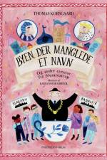 Byen der manglede et navn