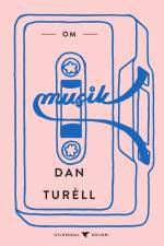 Om musik af Dan Turèll