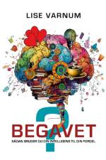 Begavet?