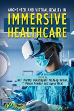Augmented and Virtual Reality in Healthcare