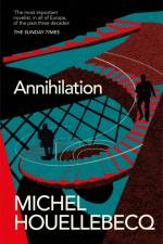 Annihilation af Michel Houellebecq