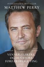 Venner, elskere og Den Store Forfærdelige Ting af Matthew Perry