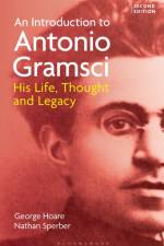 An Introduction to Antonio Gramsci af Dr George (Independent Scholar Hoare