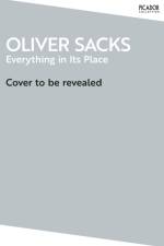 Everything in Its Place af Oliver Sacks