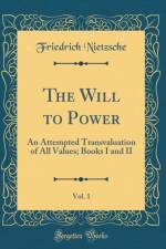 The Will to Power, Vol. 1