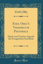 Emil Ohly's Vademecum Pastorale: Hand-und Taschen-Agende fur Evangelische Geistliche (Classic Reprint) af Emil Ohly