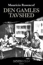 Den gamles tavshed af Mauricio Rosencof