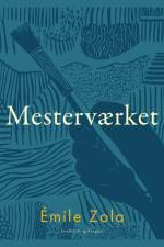 Mesterværket af Emile Zola