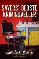 Sayers' bedste kriminoveller af Dorothy L. Sayers