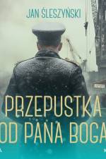 Przepustka od Pana Boga af Jan Śleszyński