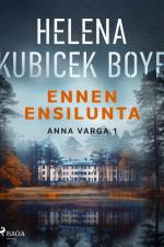 Ennen ensilunta af Helena Kubicek Boye