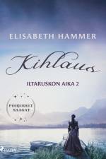 Kihlaus – Iltaruskon aika 2 af Elisabeth Hammer