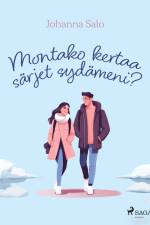 Montako kertaa särjet sydämeni? af Johanna Salo
