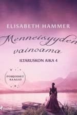 Menneisyyden vainoama – Iltaruskon aika 4 af Elisabeth Hammer