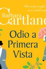 Odio a Primera Vista: Enemies to lovers af Barbara Cartland