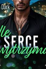 Ile serce wytrzyma af Rina Dark