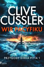 Przygody Dirka Pitta 1: Wir Pacyfiku af Clive Cussler