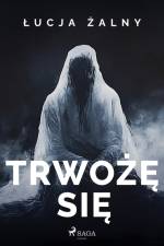 Trwożę się af Łucja Żalny