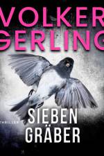 Sieben Gräber af Volker Gerling