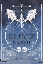 Klucz Czasu. Saga Niebios i Otchłani tom 2 af Agata Konefał