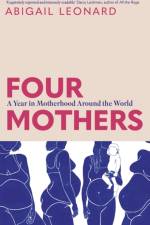 Four Mothers af Abigail Leonard
