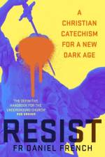 Resist af Fr Daniel French