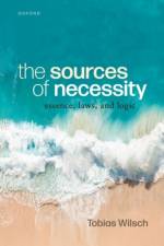 The Sources of Necessity af Tobias (Assistant Professor Wilsch