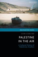 Palestine in the Air af Chin-chin Yap