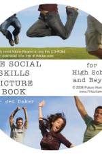 Social Skills Picture Book for High School and Beyond af Jed Baker