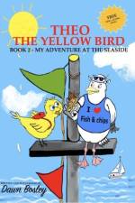 Theo The Yellow Bird Book 2 af DAWN BOSLEY