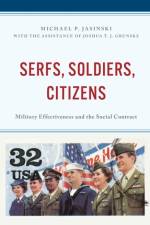 Serfs, Soldiers, Citizens af Michael P. Jasinski