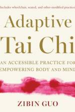 Adaptive Tai Chi af Zibin Guo