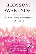 Blossom Awakening af Saigyo