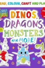 Dragons, Dinosaurs, Monsters and More af Igloo Books Ltd