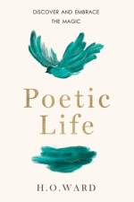 POETIC LIFE af H.O.WARD