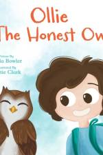 OLLIE THE HONEST OWL af LINDA BOWLER