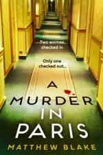 A Murder in Paris af Matthew Blake