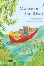 Mouse on the River af Alice Melvin