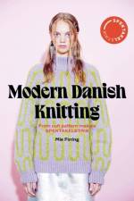 Modern Danish Knitting af Mie Firring