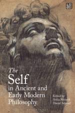 The Self in Ancient and Early Modern Philosophy