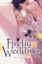 Firefly Wedding, Vol. 1 af Oreco Tachibana