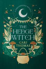The Hedge Witch af Cari Thomas