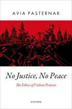 No Justice, No Peace af Avia (Associate Professor Pasternak
