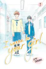 I Wanna Be Your Girl Vol. 1 af Umi Takase