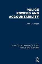 Police Powers and Accountability af John L. Lambert
